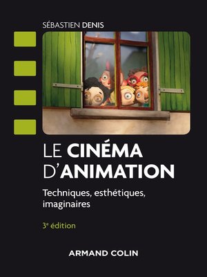 cover image of Le cinéma d'animation--3e éd.